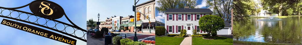 A collage of images from around South Orange, including viws of the iconic South Orange Avenue sign and downtown